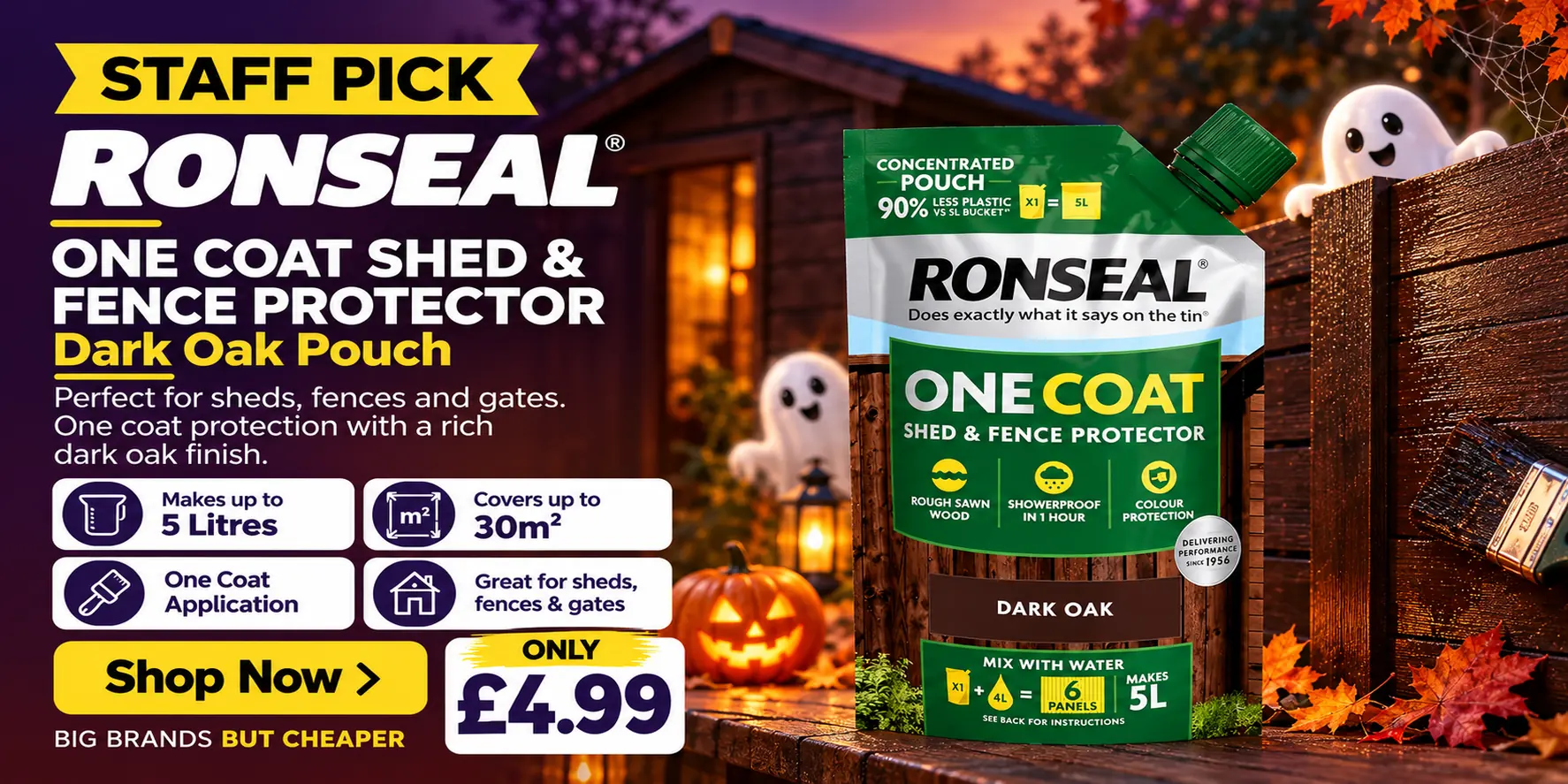 Staff Pick: Ronseal One Coat Shed & Fence Protector Dark Oak pouch 950ml, makes up to 5 litres and covers up to 30m², only £4.99